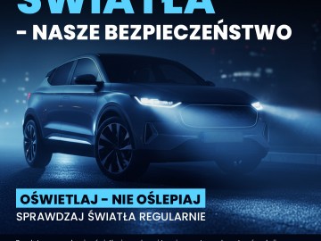 &bdquo;Twoje światła &ndash; Nasze bezpieczeństwo&rdquo; 